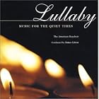 Lullaby: Music for the Quiet Times by  Ritson Manscript Anonymous, Johann Sebastian Bach, Johannes Brahms, Edvard Grieg, and Karl Leuner 