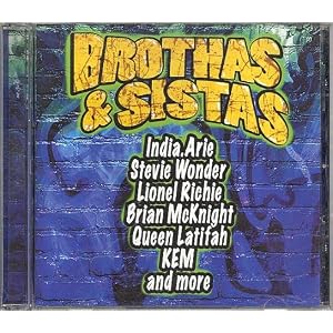 Brothas and Sistas by Gladys Knight & The Pips, Queen Latifah, Jodeci, Boyz II Men, and Diana Ross (Audio CD)