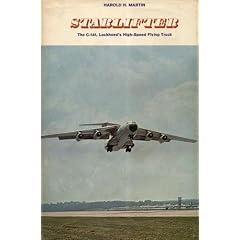 StarLifter: the C-141: Lockheed's high-speed flying truck