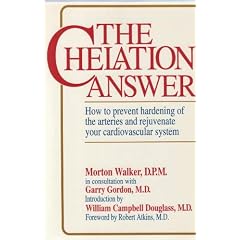 The Chelation Answer: How to Prevent Hardening of the Arteries & Rejuvenate Your Cardiovascular System.