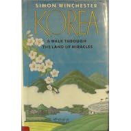 Korea: A Walk Through the Land of Miracles