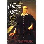 FRANZ LISZT: 1 1811-47 book cover