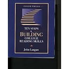Ten Steps to Building College Reading Skills by  John Langan