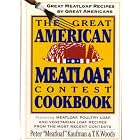 Click here to buy The Great American Meatloaf Contest Cookbook: Great Meatloaf Recipes by Great Americans by  Peter "Meatloaf" Kaufman and T. K. Woods.
