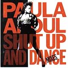 Click here to buy Shut Up and Dance: Dance Mixes by  Paula Abdul .