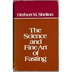 Click here to buy The Science and Fine Art of Fasting by  Herbert M. Shelton.