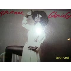 Experience by  Gloria Gaynor 