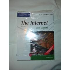 New Perspectives on the Internet, Fifth Edition, Comprehensive 2005 Update