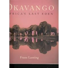 Okavango Africa's Last Eden
