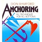 Anchoring: All Techniques for All Bottoms by  Don Bamford