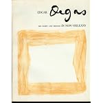 Edgar Degas, his family and friends in New Orleans: On the occasion of an exhibition of Degas' New Orleans work, May second-June sixteenth, nineteen sixty-five book cover