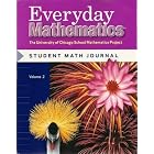 Everyday Mathematics, Grade 4 - Student Math Journal, Volume 2 by University of Chicago
