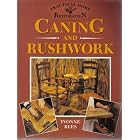 Caning and Rushwork (Practical Home Restoration) by Yvonne Rees