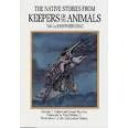 Keepers of the Animals: Native American Stories and Wildlife Activities for Children (Keepers)