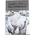 Goodbye history, hello hamburger: An anthology of architectural delights and disasters... by Ada Louise Huxtable