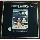 Click here to buy No Reason To Cry by  Eric Clapton .