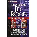J.D. Robb Collection 1: Naked in Death, Glory in Death, Immortal in Death (In Death) book cover