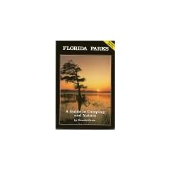 Florida Parks: A Guide to Camping and Nature