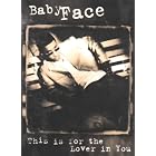 This Is for the Lover in You by  Babyface 