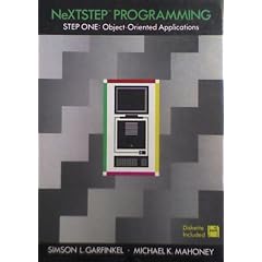 NeXTSTEP Programming: STEP ONE: Object-Oriented Applications