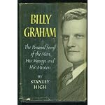 Billy Graham: the personal story of the man, his message, and his mission book cover