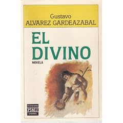El divino (Plaza & Janes/literaria) (Spanish Edition)