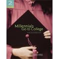 Millennials Go to College:  Strategies for A New Generation on Campus (2nd Edition)