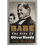 Babe: The Life of Oliver Hardy book cover