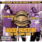 Click here to buy Hood Hustlin': The Mix Tape, Vol. 1 by  Pastor Troy .