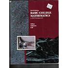 Basic College Math Text Workbook by Arnold S. Miller