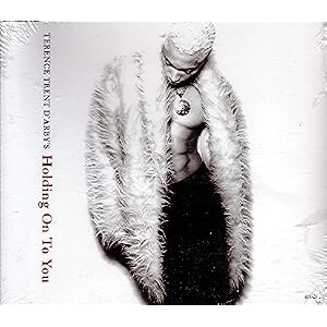 Holding on to You by Terence Trent D'Ar(Audio CD - 1995) - Import