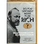 Do you sincerely want to be rich?: Bernard Cornfeld and I.O.S.: an international swindle book cover
