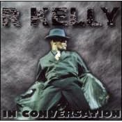 In Conversation by R. Kelly