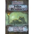 Stand on Zanzibar (Science Fiction Book Club 50th Anniversary Collection) by John Brunner