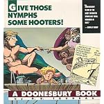 Give Those Nymphs Some HOOTERS! (Doonesbury Books (Andrews & McMeel)) book cover