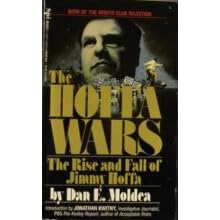 The Hoffa Wars: The Rise and Fall of Jimmy Hoffa