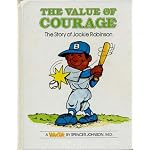 The Value of Courage: The Story of Jackie Robinson (Valuetales) book cover