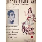 Buy Alice in Rumba-Land (Alicia En Rumbalandia): Through the Wonderland of Latin American... by English Lyrics Albert Gamse Directed Enric Madriguera