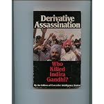 Derivative assassination- Who Killed Indira Gandhi ? book cover
