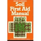 Organic Gardening's Soil First Aid Manual by 
