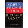 Simple French Food by Richard Olney