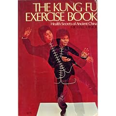 The Kung Fu Exercise Book: Health Secrets of Ancient China (Fireside Books)
