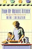 From My Mother's Kitchen: Recipes and Reminiscences