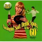 Top 40 Radios' Swingin Soft Drink Spots of the 60's Volume One by  Various Artists - Miscellaneous 