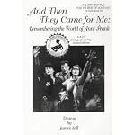 And Then They Came for Me: Remembering the World of Anne Frank book cover