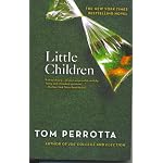 Little Children (A Novel by the Author of "Joe College" and "Election") book cover