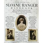The Official Sloane Ranger Handbook: How The British Upper Class Prepares Its Offspring For Life book cover