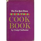 The New York Times International Cookbook by Craig Claiborne