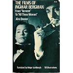 The Films of Ingmar Bergman: From Torment to All These Women. book cover