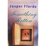 Something Rotten (A Thursday Next Novel) book cover